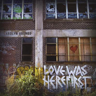 Love Was Here First Mp3