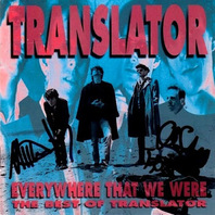 Everywhere That We Were: The Best Of Translator Mp3