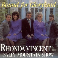 Bound For Gloryland (With The Sally Mountain Show) Mp3