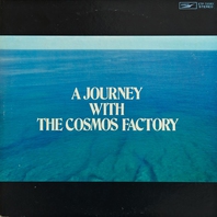 A Journey With The Cosmos Factory (Vinyl) Mp3