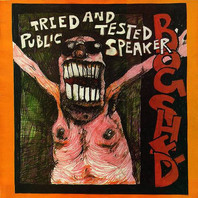 Tried And Tested Public Speaker (Vinyl) Mp3