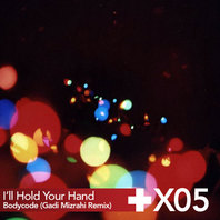 I'll Hold Your Hand (Gadi's Remix) (CDS) Mp3