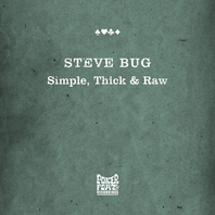 Simple, Thick & Raw Mp3