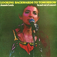 Looking Backwards To Tomorrow / In And Out Of Concert (Vinyl) Mp3