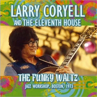 The Funky Waltz: Jazz Workshop, Boston 1973 Mp3