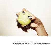 Hundred Miles (Feat. Gabriela Richardson) (CDS) Mp3