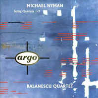 Michael Nyman. String Quartets 1-3 Mp3