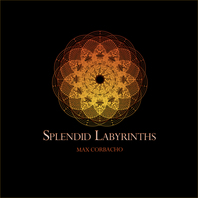 Splendid Labyrinths Mp3