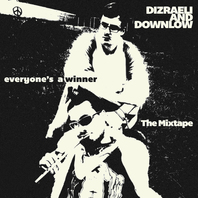Everyone's A Winner (With Downlow) (Mixtape) Mp3