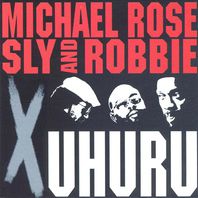 X Uhuru (With Sly & Robbie) Mp3