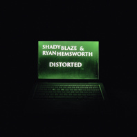 Distorted (With Shady Blaze) Mp3