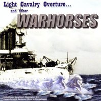 Light Cavalry Overture And Other Warhorses Mp3