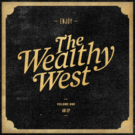 The Wealthy West Mp3
