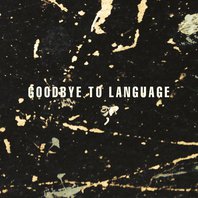 Goodbye To Language Mp3