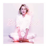 Britt Nicole (Deluxe Edition) Mp3