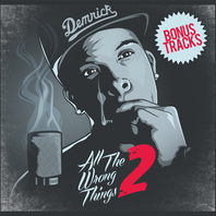 All The Wrong Things 2 (Deluxe Edition) Mp3