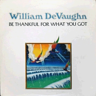 Be Thankful For What You Got (Vinyl) Mp3