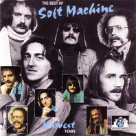 The Best Of Soft Machine: The Harvest Years Mp3
