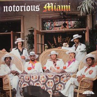 Notorious Miami (Vinyl) Mp3