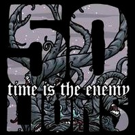 Time Is The Enemy Mp3
