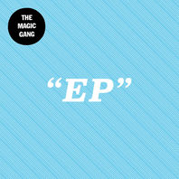 The Magic Gang (EP) Mp3