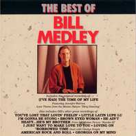 The Best Of Bill Medley Mp3