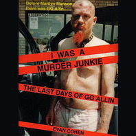 I Was A Murder Junkie Mp3