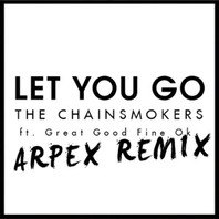 Let You Go (Remixes) (CDS) Mp3