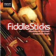 Fiddlesticks (With Ensemble Bash) Mp3