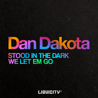 Stood In The Dark / We Let Em Go (EP) Mp3