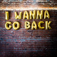 I Wanna Go Back (CDS) Mp3