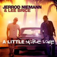 A Little More Love (With Lee Brice) (CDS) Mp3
