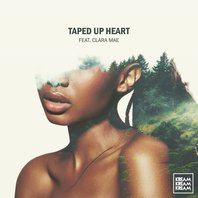 Taped Up Heart (Feat. Clara Mae) (CDS) Mp3