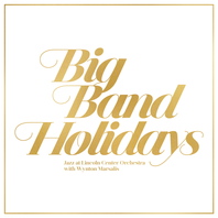 Big Band Holidays (With Wynton Marsalis) Mp3