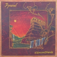 Pyramid Of Love And Friends (Vinyl) Mp3