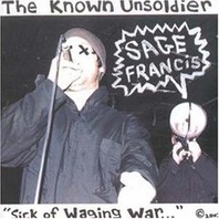 The Known Unsoldier - Sick Of Waging War... Mp3