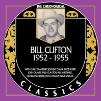 Chronological Classics: Bill Clifton & The Dixie Mountain Boys 1952-1955 Mp3