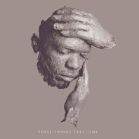 These Things Take Time (EP) Mp3