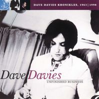 Unfinished Business: Dave Davies Kronikles 1963-1998 CD2 Mp3
