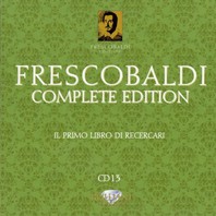 Complete Edition: Il Primo Libro Di Recercari (By Roberto Loreggian) CD13 Mp3