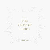 The Cause Of Christ Mp3