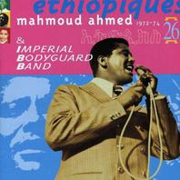 Éthiopiques 26: Mahmoud Ahmed & The Imperial Bodyguard Band (1972-74) Mp3