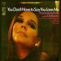 You Don't Have To Say You Love Me (Vinyl) Mp3