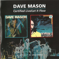 Certified Live & Let It Flow (Reissue 2011) CD1 Mp3