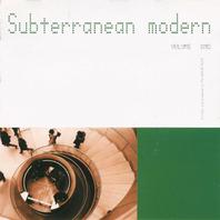 Subterranean Modern Vol. 1 Mp3