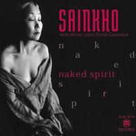 Naked Spirit (With Special Guest Djivan Gasparian) Mp3