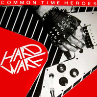 Common Time Heroes (Vinyl) Mp3