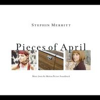 Stephin Merritt: Pieces Of April OST Mp3