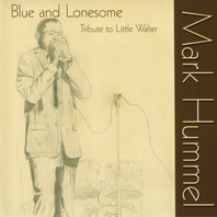 Blue And Lonesome: Tribute To Little Walter Mp3