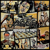 Nothing is Safe Mp3